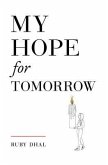 My Hope for Tomorrow (Second Edition) (eBook, ePUB)