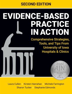 Evidence-Based Practice in Action, Second Edition (eBook, ePUB) - Cullen, Laura; Hanrahan, Kirsten; Farrington, Michele; Tucker, Sharon; Edmonds, Stephanie