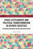Peace Settlements and Political Transformation in Divided Societies (eBook, ePUB)