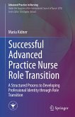 Successful Advanced Practice Nurse Role Transition (eBook, PDF)
