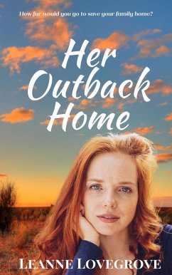 Cover Her Outback Home (eBook, ePUB)
