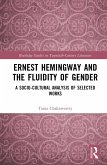 Ernest Hemingway and the Fluidity of Gender (eBook, PDF)
