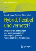 Hybrid, flexibel und vernetzt? (eBook, PDF)