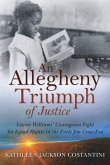 An Allegheny Triumph of Justice (eBook, ePUB)