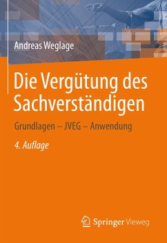 Die Vergütung des Sachverständigen (eBook, PDF) - Weglage, Andreas