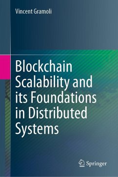 Blockchain Scalability and its Foundations in Distributed Systems (eBook, PDF) - Gramoli, Vincent