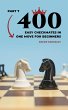 400 Easy Checkmates in One Move for... - Bild 1