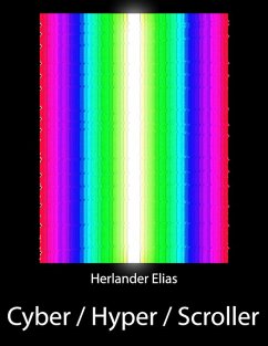 Cyber Hyper Scroller (eBook, ePUB) - Elias, Herlander