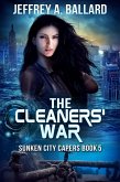 The Cleaners' War (Sunken City Capers, #5) (eBook, ePUB)