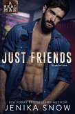 Just Friends (A Real Man, #19) (eBook, ePUB)