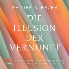 Die Illusion der Vernunft (MP3-Download) - Sterzer, Philipp