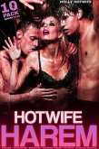Hotwife Harem: Books #1-10 (10 Pack) (eBook, ePUB) Hotwife Harem: Books #1-10 (10 Pack) (eBook, ePUB)