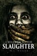 Children to the Slaughter (Slaughter... - Bild 1