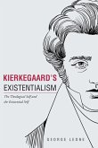 Kierkegaard's Existentialism (eBook, ePUB) Kierkegaard's Existentialism (eBook, ePUB)