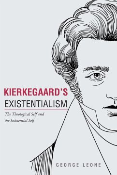 Kierkegaard's Existentialism (eBook, ePUB) - Leone, George