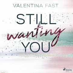 Still wanting you (Still You-Reihe, Band 2) (MP3-Download) - Fast, Valentina