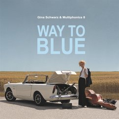 Way To Blue - Schwarz,Gina/Multiphonics 8