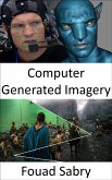 Computer Generated Imagery (eBook, ePUB)