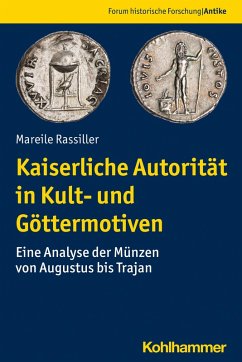 Kaiserliche Autorität in Kult- und Göttermotiven (eBook, PDF) - Rassiller, Mareile