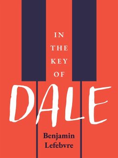 In the Key of Dale (eBook, ePUB) - Lefebvre, Benjamin