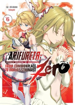 Arifureta Zero: Volume 6 (Light Novel) (eBook, ePUB) - Shirakome, Ryo