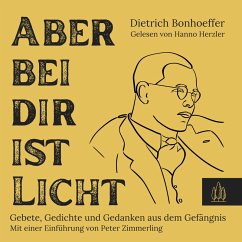 Aber bei dir ist Licht (MP3-Download) - Bonhoeffer, Dietrich