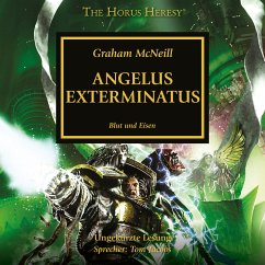 The Horus Heresy 23: Angelus Exterminatus (MP3-Download) - McNeill, Graham