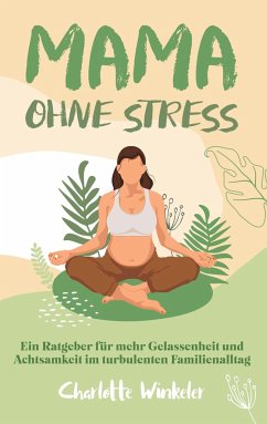 Cover Mama ohne Stress