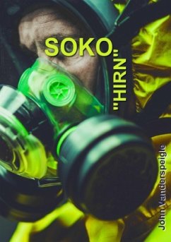 SOKO Hirn - Vanderspeigle, John