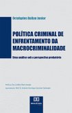 Política criminal de enfrentamento da macrocriminalidade (eBook, ePUB)