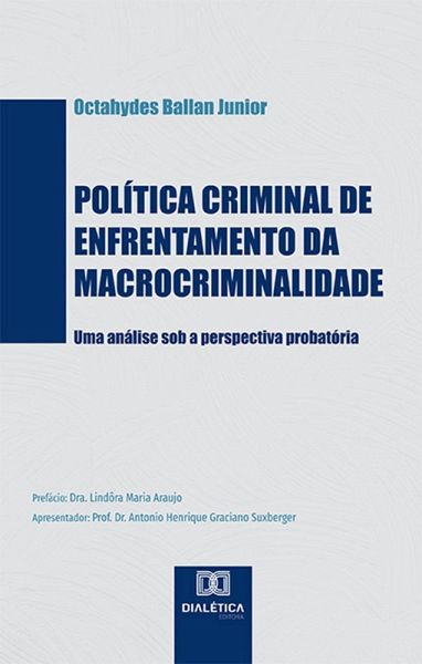 Política criminal de enfrentamento da macrocriminalidade (eBook, ePUB) Política criminal de enfrentamento da macrocriminalidade (eBook, ePUB)