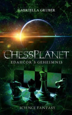 ChessPlanet - Edahcor's Geheimnis - Gruber, Gabriella