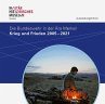 Krieg und Frieden 2005-2021 - Bild 1