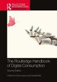 The Routledge Handbook of Digital Consumption (eBook, PDF)