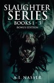 Slaughter Series Books 1 - 3 Bonus Edition (eBook, ePUB)
