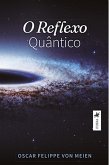 O Reflexo Qua^ntico (eBook, ePUB)