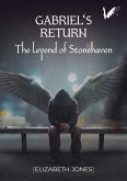 Gabriel's return. The legend of Stonehaven (eBook, ePUB)