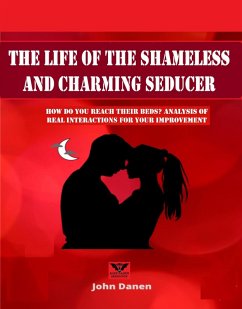 Cover The Life of the Shameless and Charming Seducer. (eBook, ePUB)