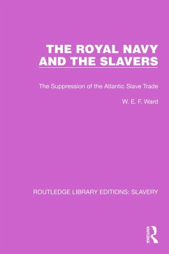 The Royal Navy and the Slavers (eBook, PDF) - Ward, W. E. F.