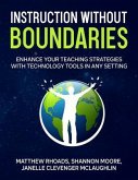 Instruction Without Boundaries (eBook, ePUB) Instruction Without Boundaries (eBook, ePUB)