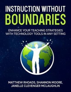 Instruction Without Boundaries (eBook, ePUB) - Rhoads, Matthew; McLaughlin, Janelle; Moore, Shannon
