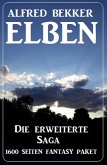Elben - Die erweiterte Saga: 1600 Seiten Fantasy Paket (eBook, ePUB)