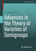 Advances in the Theory of Varieties of Semigroups