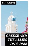Greece and the Allies 1914-1922 (eBook, ePUB)