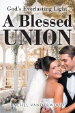 A Blessed Union (eBook, ePUB)