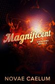 Magnificent (eBook, ePUB) Magnificent (eBook, ePUB)