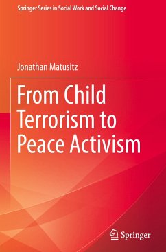 From Child Terrorism to Peace Activism - Matusitz, Jonathan