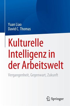 Kulturelle Intelligenz in der Arbeitswelt - Liao, Yuan;Thomas, David C.