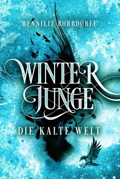 Winterjunge: Die Kalte Welt (eBook, ePUB) - Borßdorff, HenniLiz
