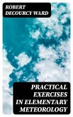 Practical Exercises in Elementary Meteorology (eBook, ePUB)